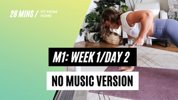 NO MUSIC - M1: Week 1/Day 2
